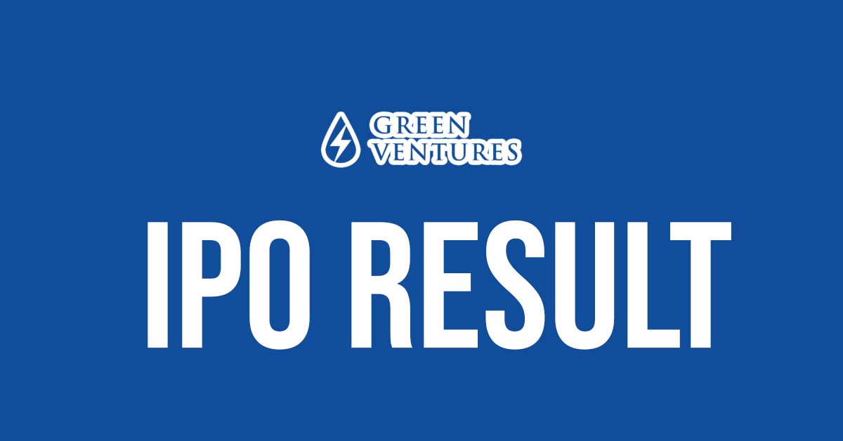 Check The Result Of Green Ventures Limited IPO