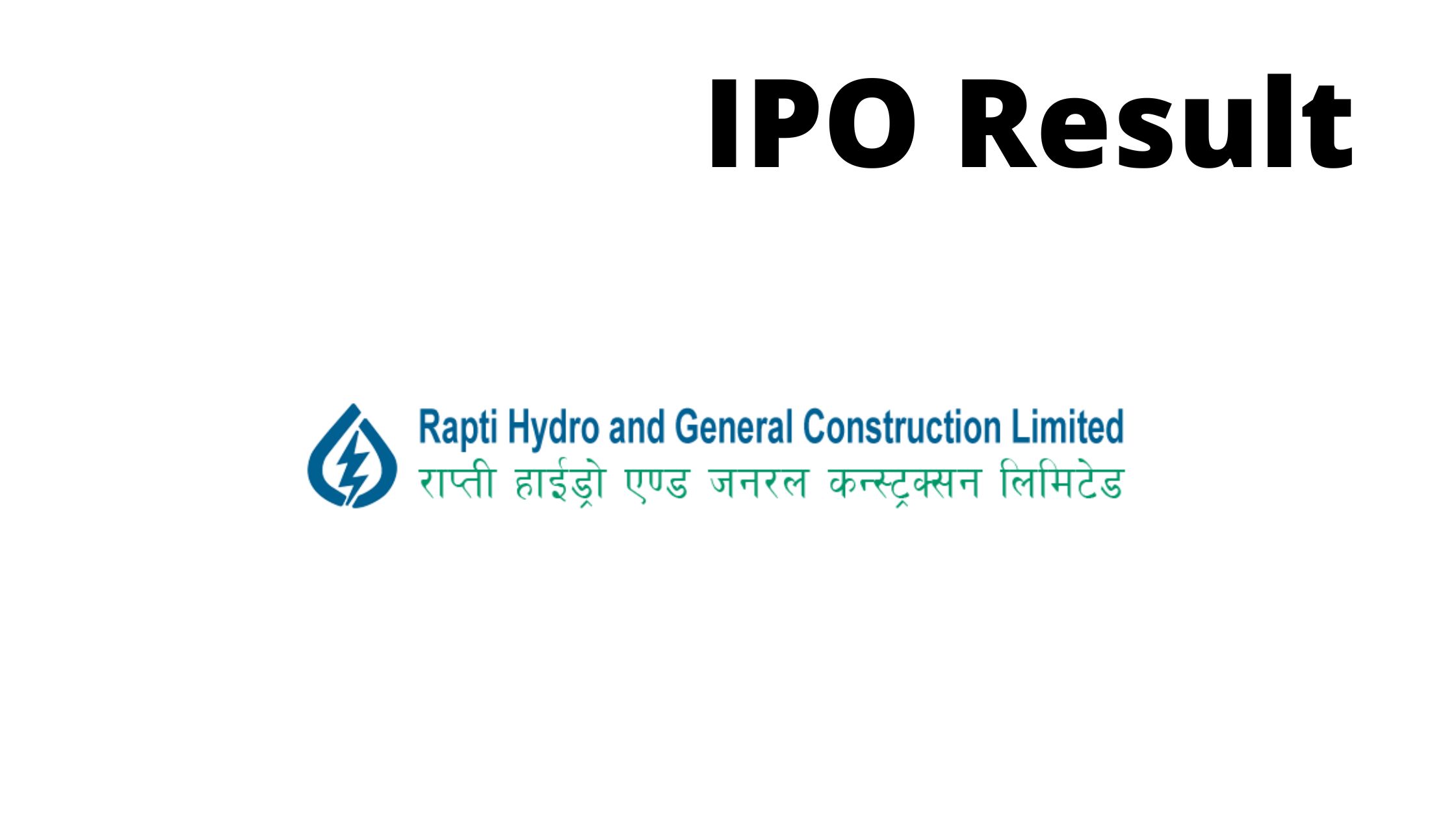 Check Rapti Hydro and General Construction IPO Result