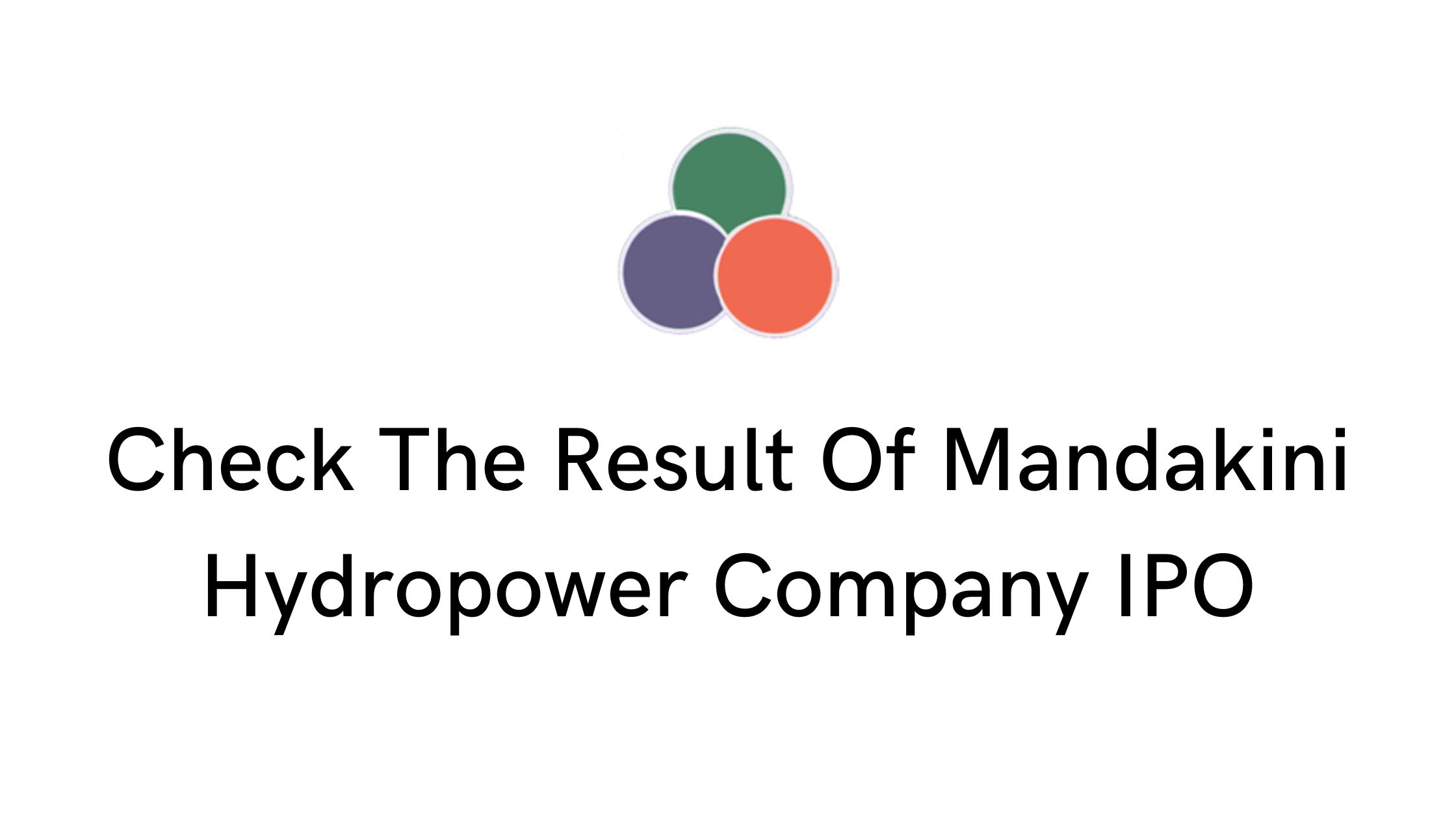 Check The Result Of Mandakini Hydropower Company IPO
