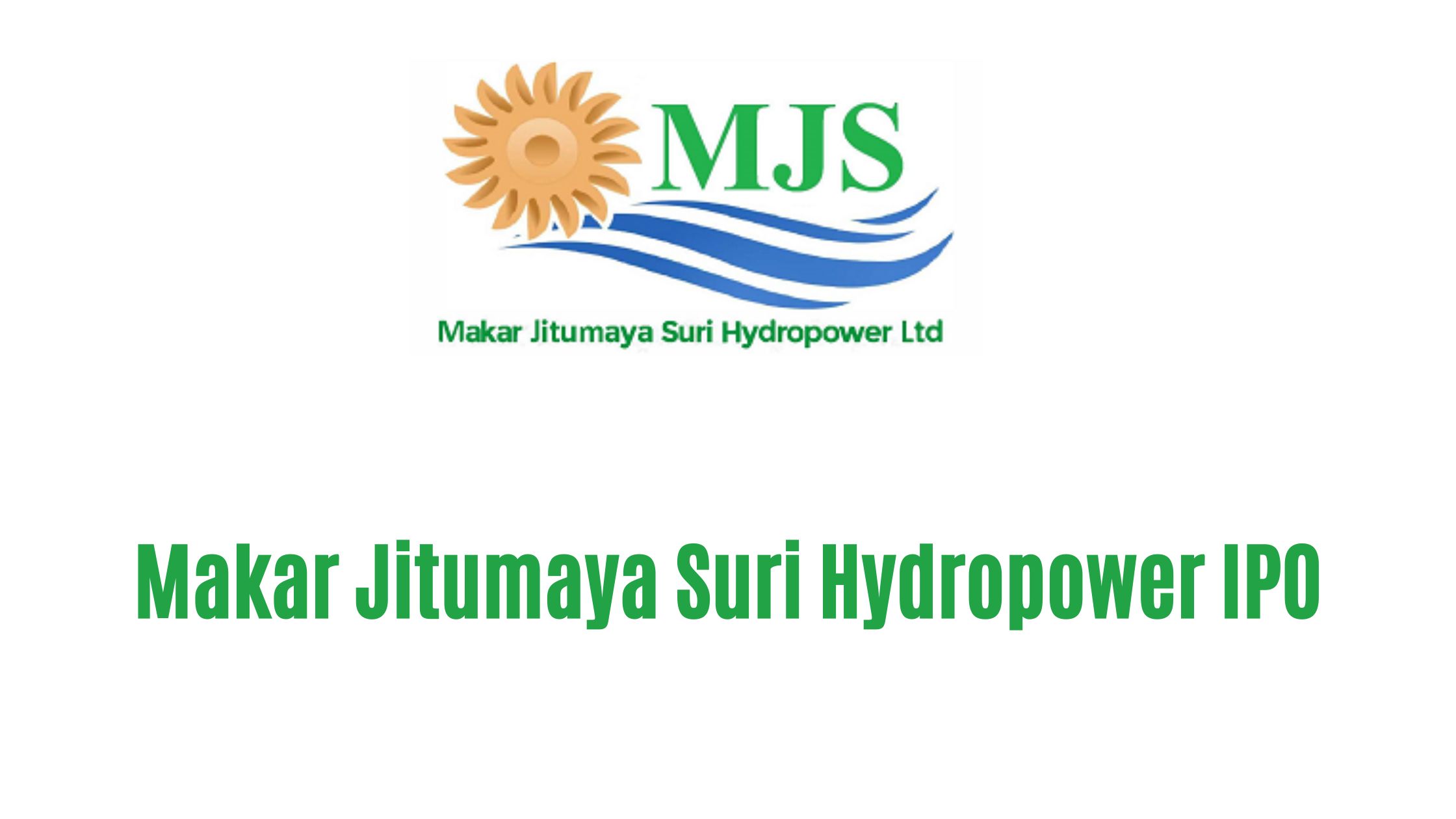 Makar Jitumaya Suri Hydropower IPO Approved by SEBON | Upcoming IPO In 2023