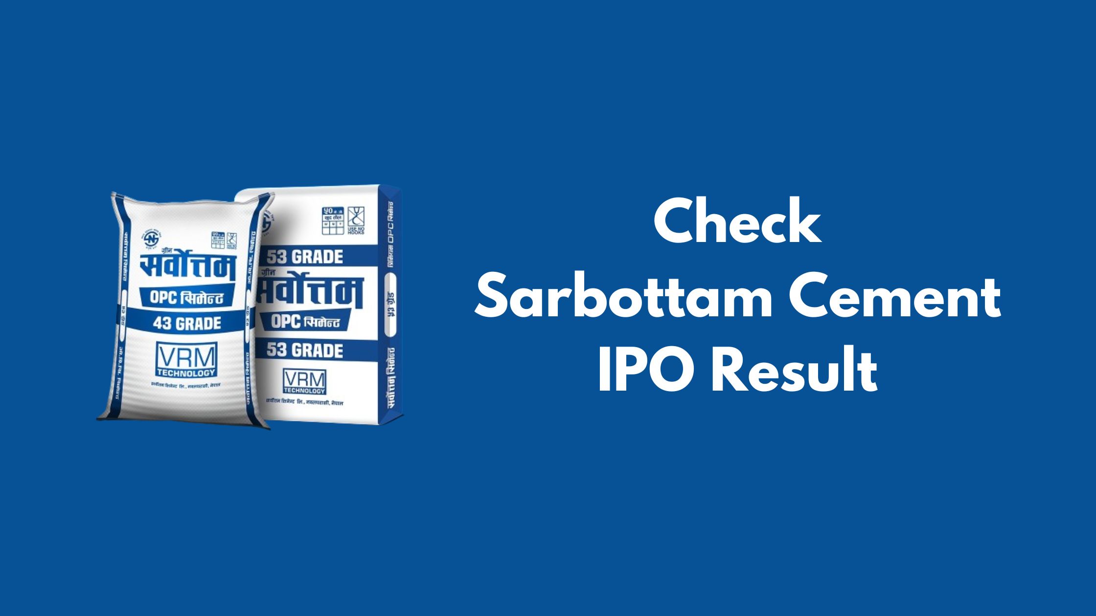 Check IPO Result Of Sarbottam Cement Limited